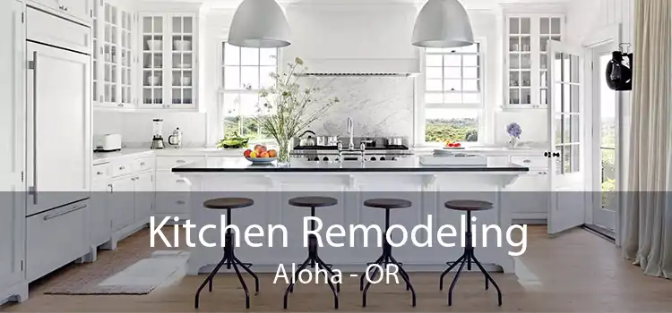Kitchen Remodeling Aloha - OR