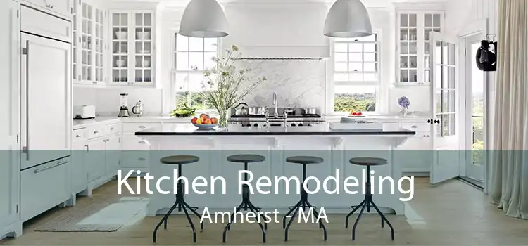 Kitchen Remodeling Amherst - MA