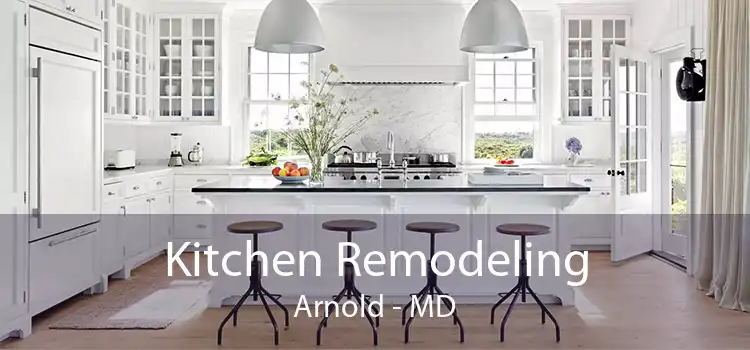Kitchen Remodeling Arnold - MD