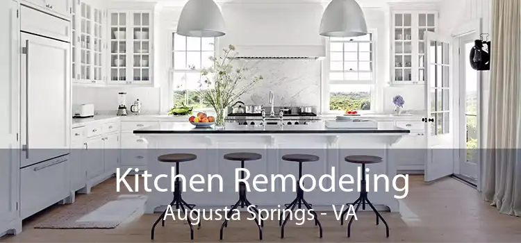 Kitchen Remodeling Augusta Springs - VA