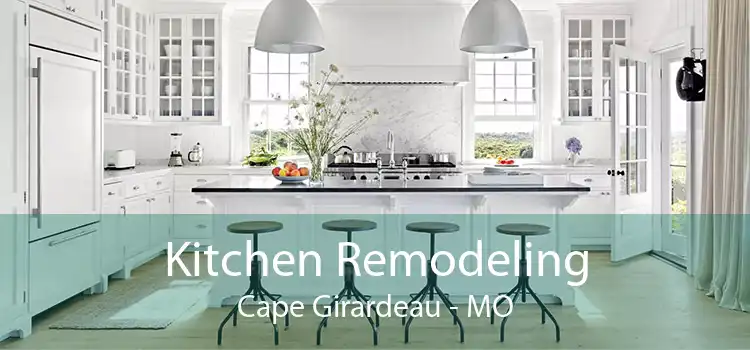 Kitchen Remodeling Cape Girardeau - MO