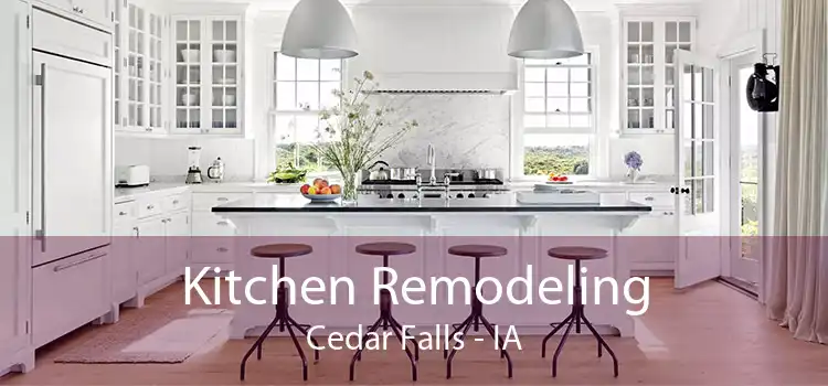 Kitchen Remodeling Cedar Falls - IA