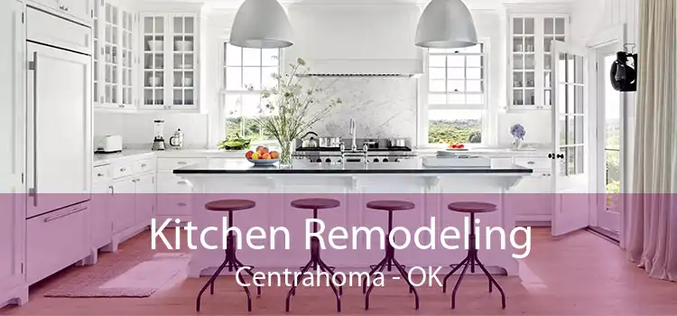 Kitchen Remodeling Centrahoma - OK