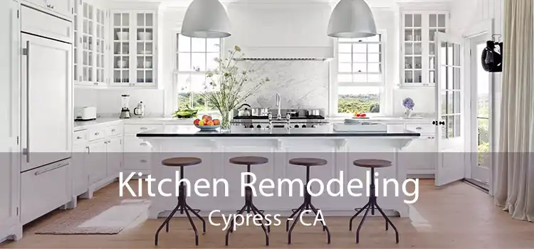 Kitchen Remodeling Cypress - CA