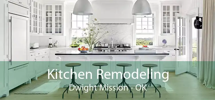 Kitchen Remodeling Dwight Mission - OK