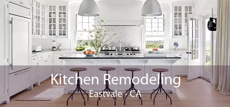 Kitchen Remodeling Eastvale - CA