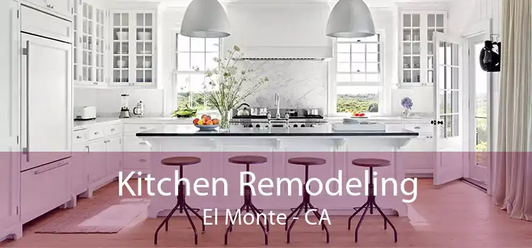 Kitchen Remodeling El Monte - CA