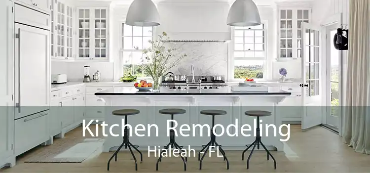 Kitchen Remodeling Hialeah - FL