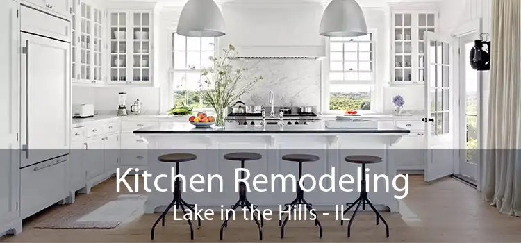 Kitchen Remodeling Lake in the Hills - IL