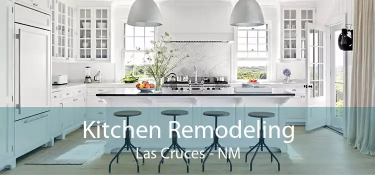 Kitchen Remodeling Las Cruces - NM