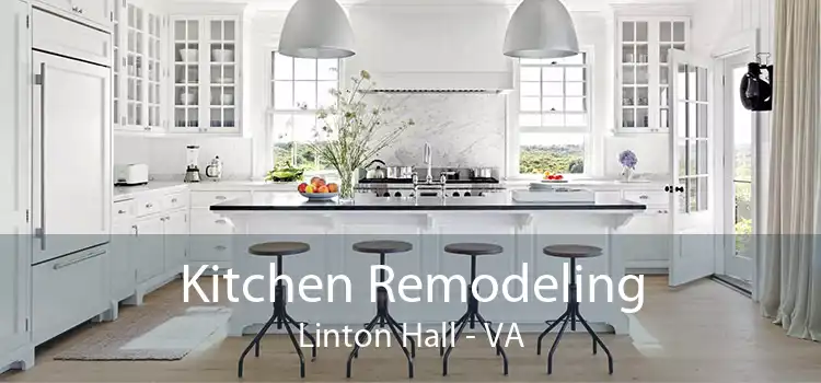 Kitchen Remodeling Linton Hall - VA