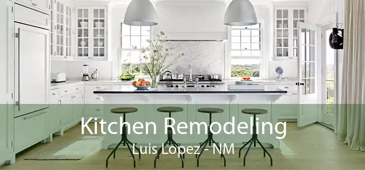 Kitchen Remodeling Luis Lopez - NM