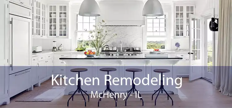Kitchen Remodeling McHenry - IL