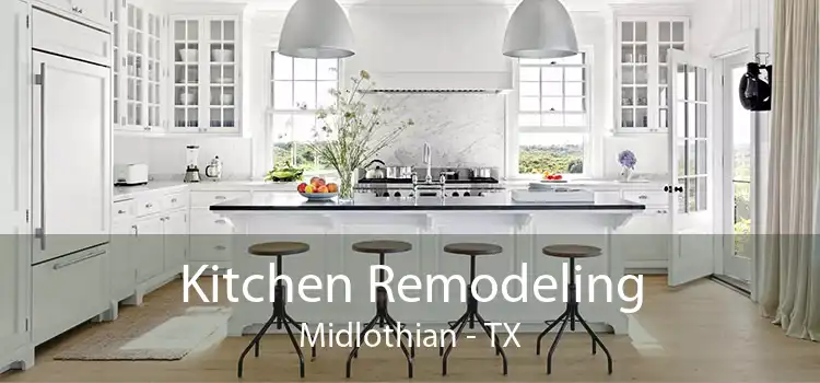 Kitchen Remodeling Midlothian - TX