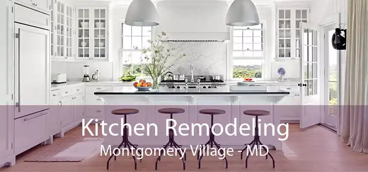 Kitchen Remodeling Montgomery Village - MD