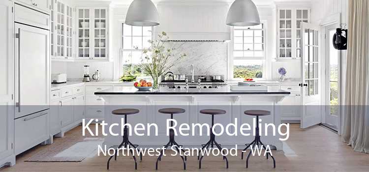 Kitchen Remodeling Northwest Stanwood - WA