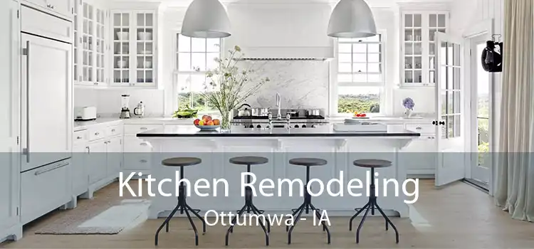 Kitchen Remodeling Ottumwa - IA