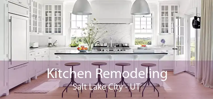 Kitchen Remodeling Salt Lake City - UT