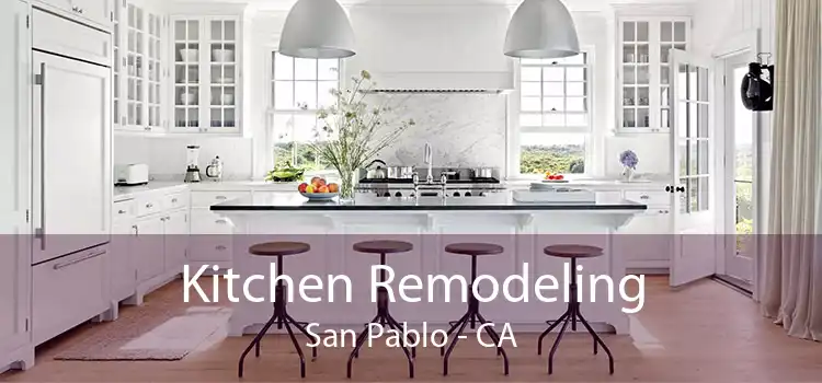 Kitchen Remodeling San Pablo - CA