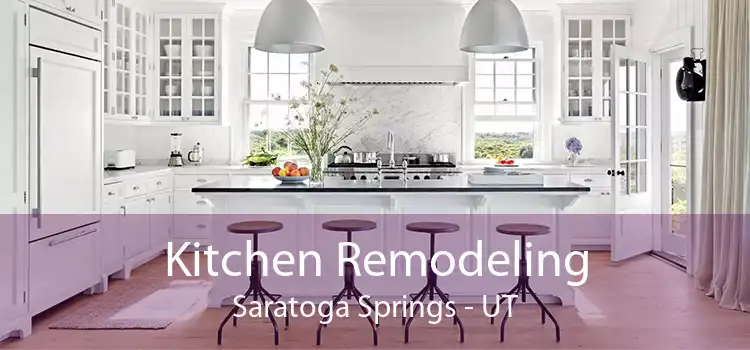 Kitchen Remodeling Saratoga Springs - UT
