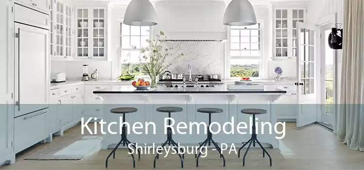 Kitchen Remodeling Shirleysburg - PA