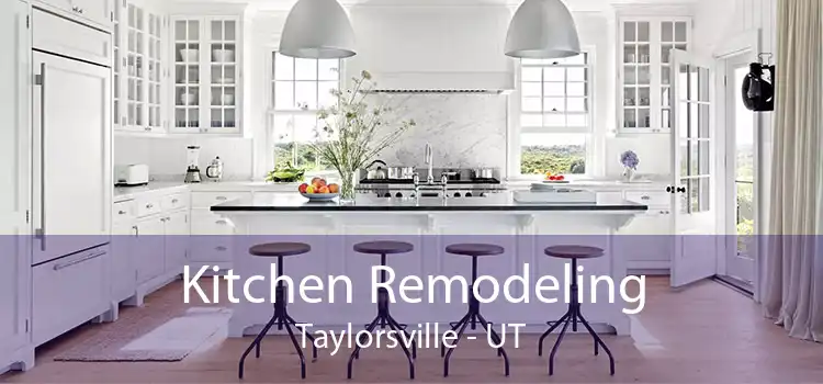 Kitchen Remodeling Taylorsville - UT