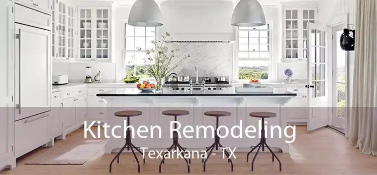 Kitchen Remodeling Texarkana - TX