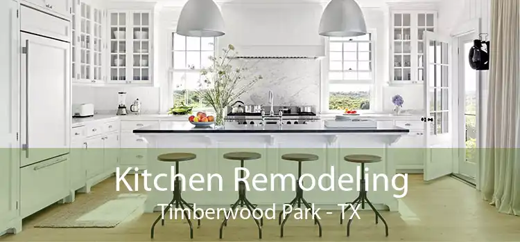Kitchen Remodeling Timberwood Park - TX