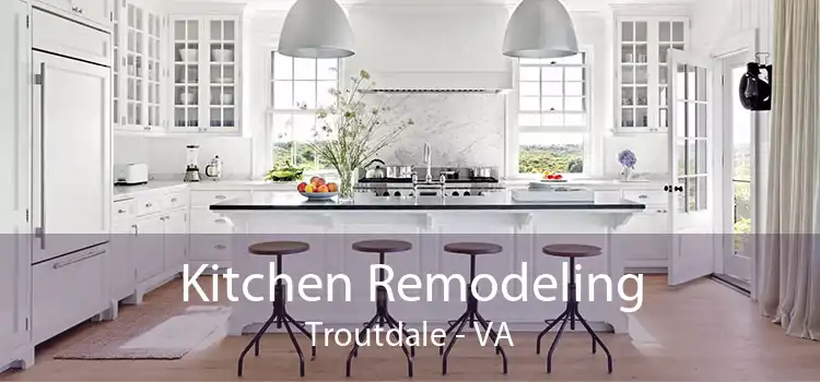 Kitchen Remodeling Troutdale - VA