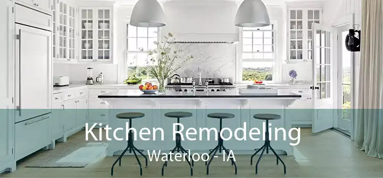 Kitchen Remodeling Waterloo - IA