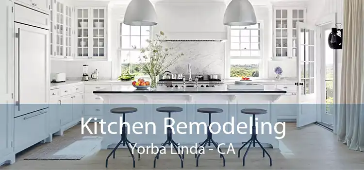 Kitchen Remodeling Yorba Linda - CA
