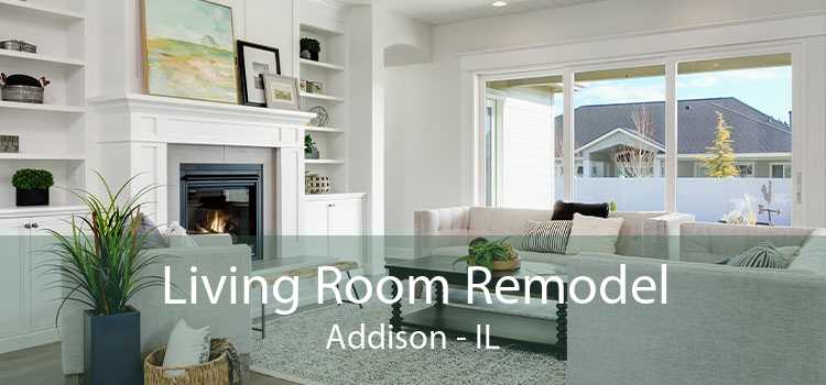 Living Room Remodel Addison - IL