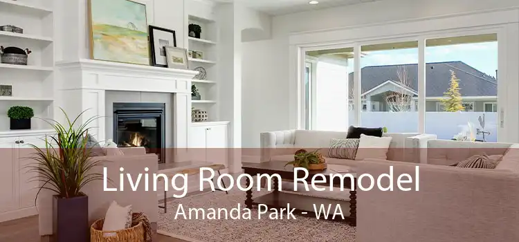 Living Room Remodel Amanda Park - WA