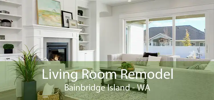 Living Room Remodel Bainbridge Island - WA