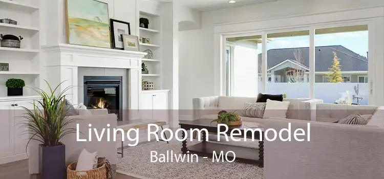 Living Room Remodel Ballwin - MO