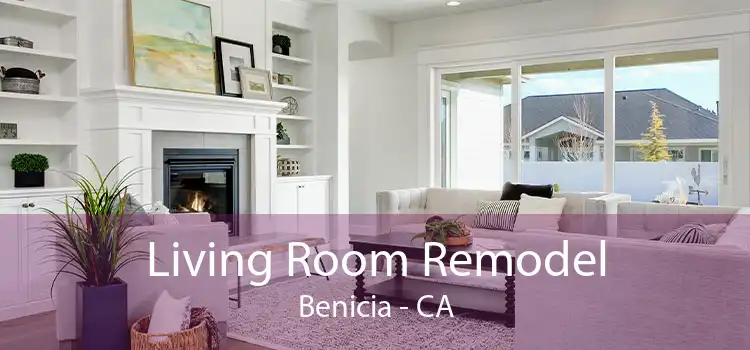 Living Room Remodel Benicia - CA