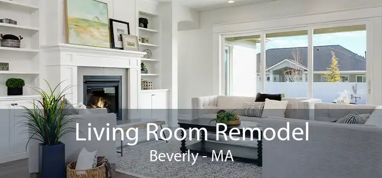 Living Room Remodel Beverly - MA