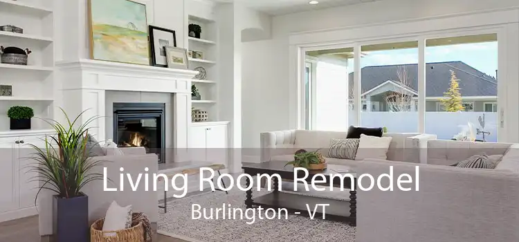 Living Room Remodel Burlington - VT