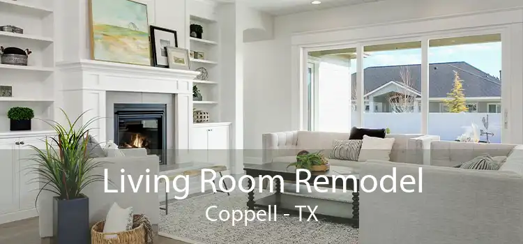 Living Room Remodel Coppell - TX