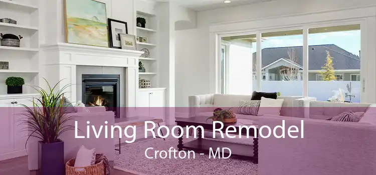 Living Room Remodel Crofton - MD