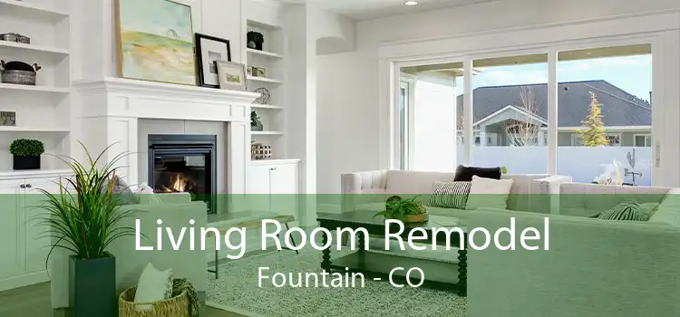 Living Room Remodel Fountain - CO