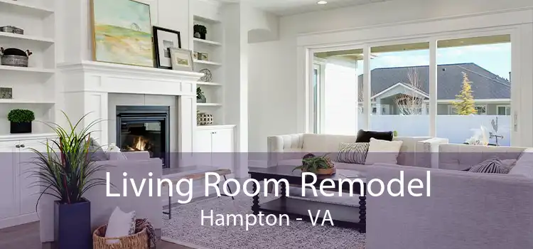 Living Room Remodel Hampton - VA