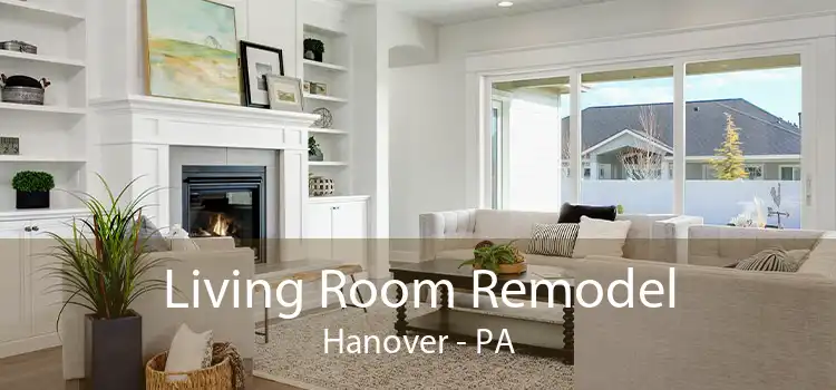 Living Room Remodel Hanover - PA