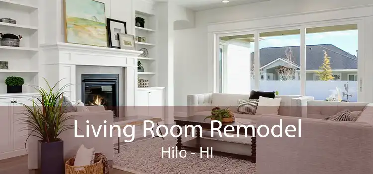 Living Room Remodel Hilo - HI
