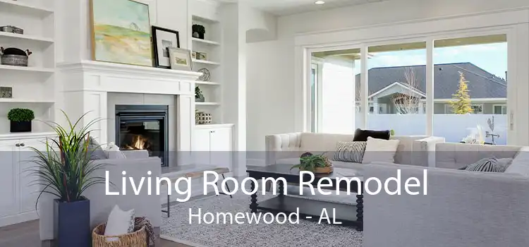 Living Room Remodel Homewood - AL