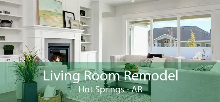 Living Room Remodel Hot Springs - AR