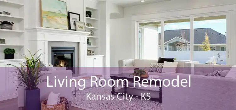 Living Room Remodel Kansas City - KS