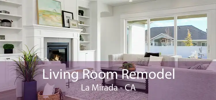 Living Room Remodel La Mirada - CA