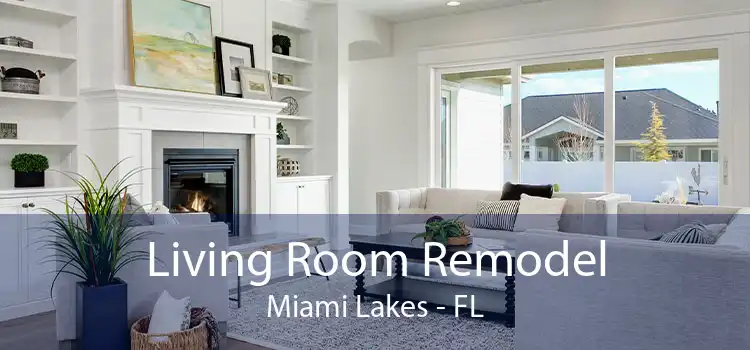 Living Room Remodel Miami Lakes - FL