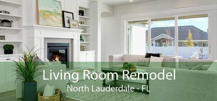 Living Room Remodel North Lauderdale - FL